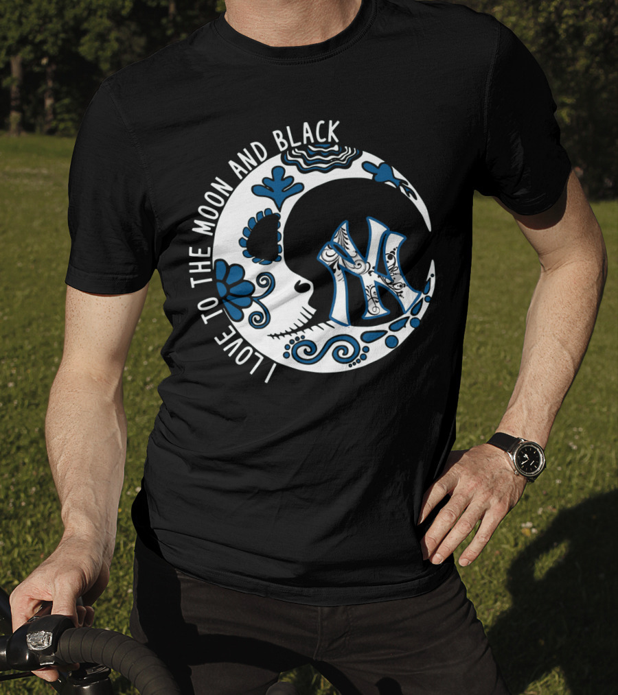 New York Yankees I Love To The Moon And Black T-Shirt