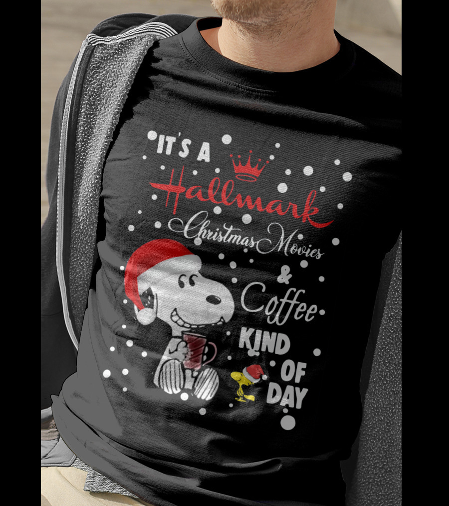It's A Hallmark Christmas Movies And Coffee Kind Of Day Snoopy And Woodstock T-Shirt