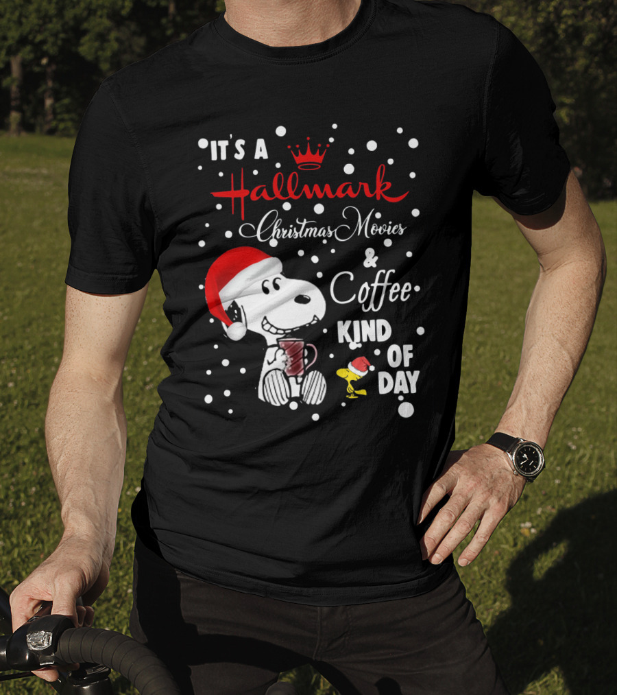 It's A Hallmark Christmas Movies And Coffee Kind Of Day Snoopy And Woodstock T-Shirt