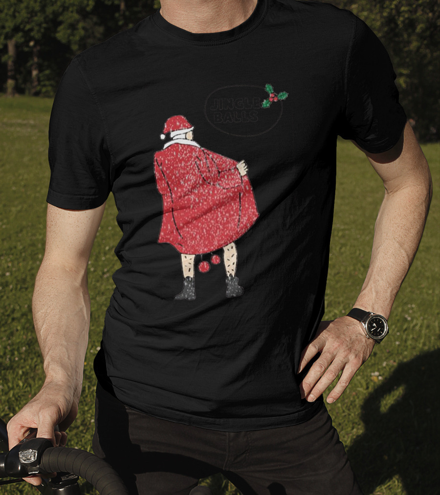 Jingle Balls Naughty Santa Claus Xmas Christmas T-Shirt