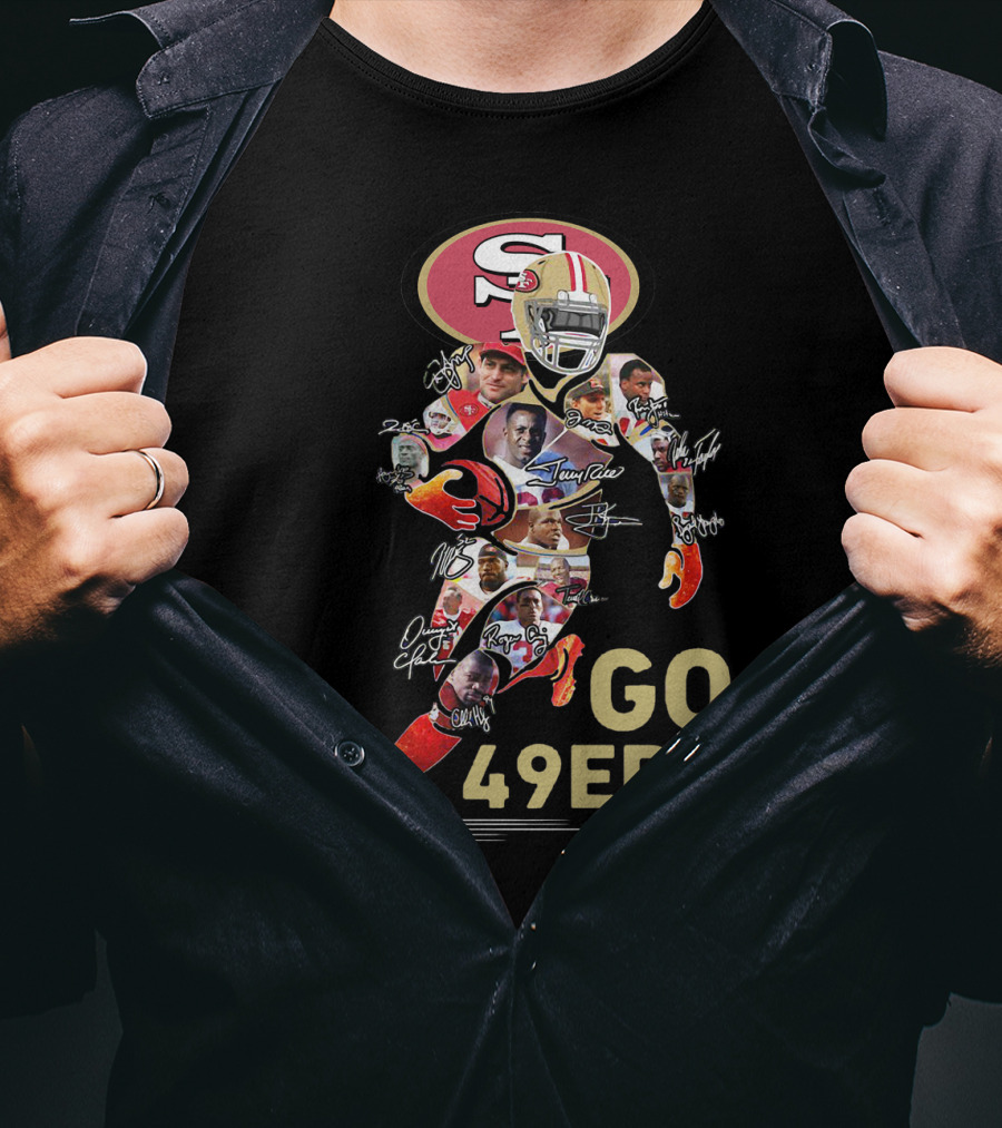 Go San Francisco 49ers Legends And Iconic Autographs T-Shirt