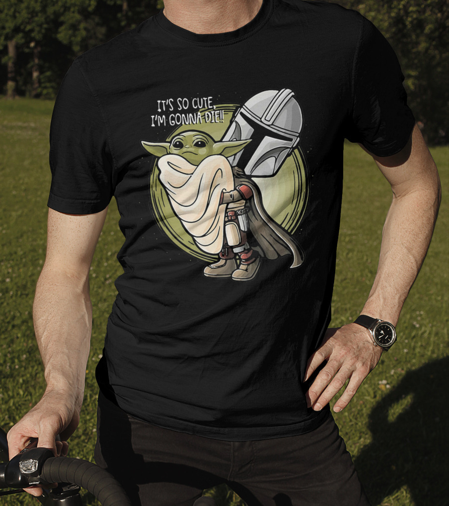 It’s So Cute I'm Gonna Die Baby Yoda Mandalorian Helmet T-Shirt