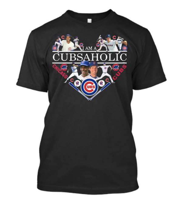 I Am A Cubsaholic Chicago Cubs T-Shirt