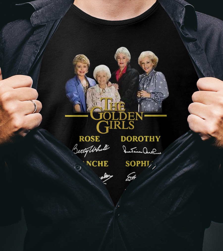 The Golden Girls Rose Dorothy Blanche Sophia Betty White Rue McClanahan Estelle Getty Bea Arthur T-Shirt