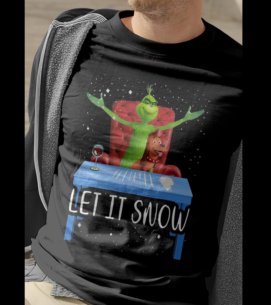 Let It Snow Grinch And Max At Table With Wine And Snowflakes T-Shirt