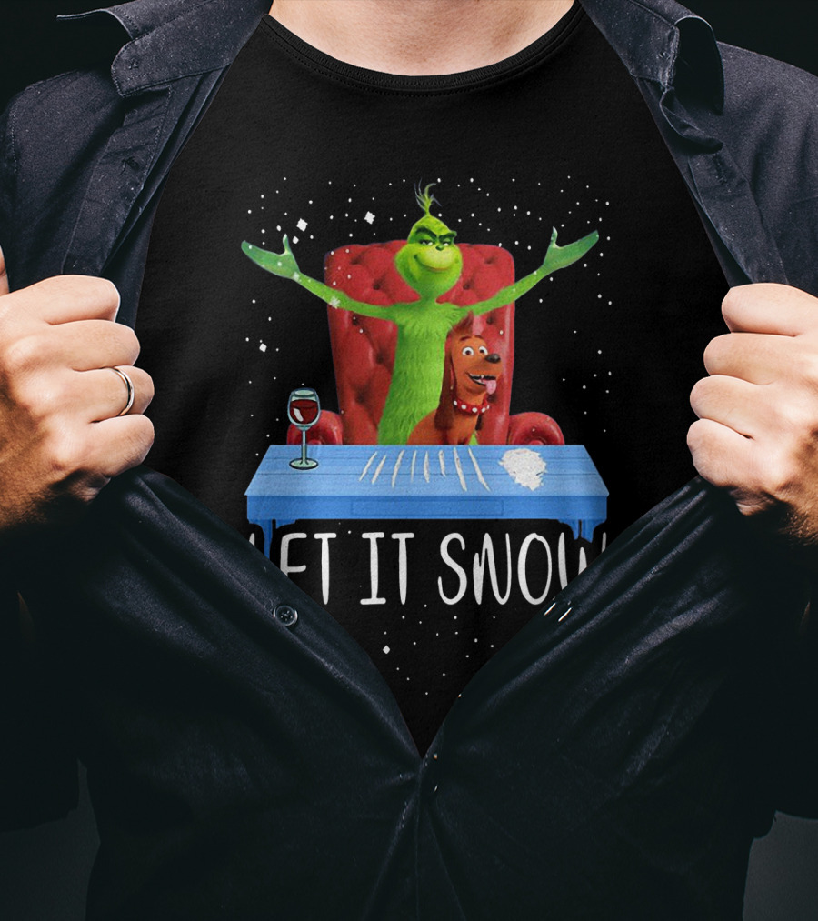 Let It Snow Grinch And Max At Table With Wine And Snowflakes T-Shirt