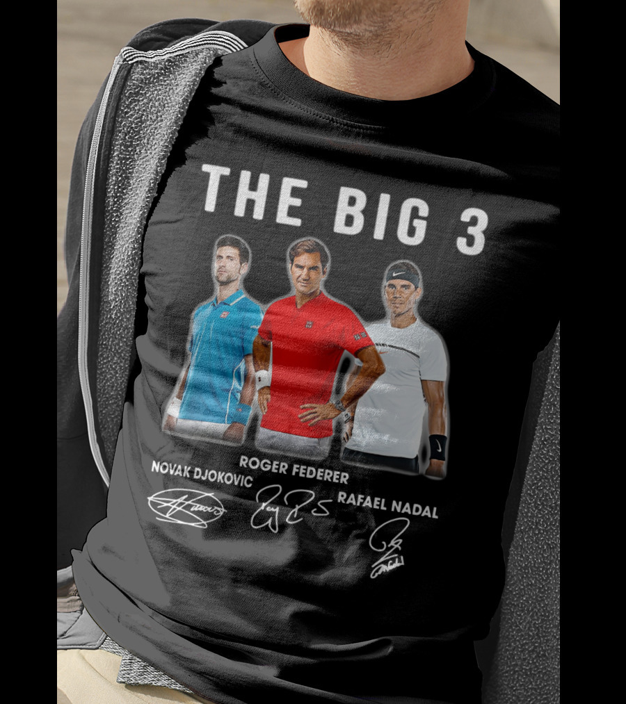 The Big 3 Novak Djokovic Roger Federer Rafael Nadal Signatures T-Shirt
