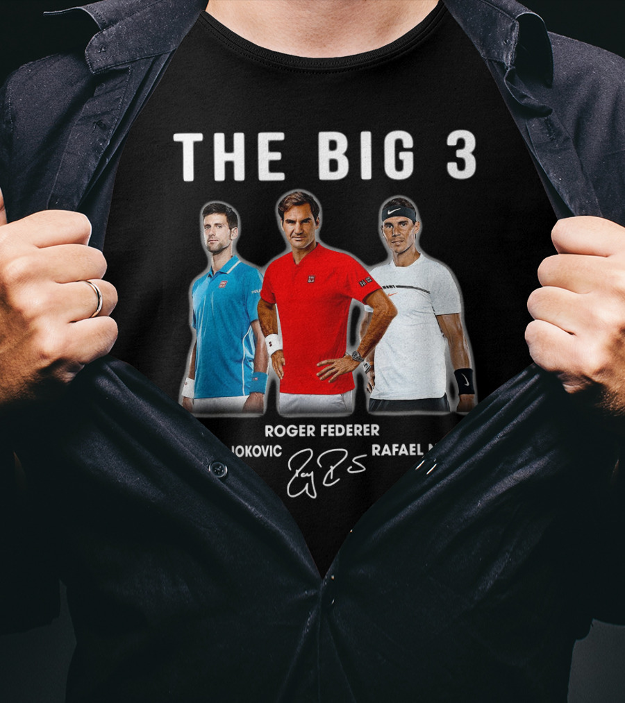 The Big 3 Novak Djokovic Roger Federer Rafael Nadal Signatures T-Shirt