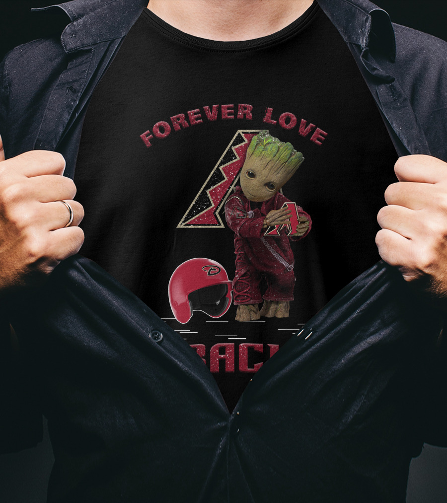 Forever Love Dbacks Arizona Diamondbacks Football Fans Groot T-Shirt