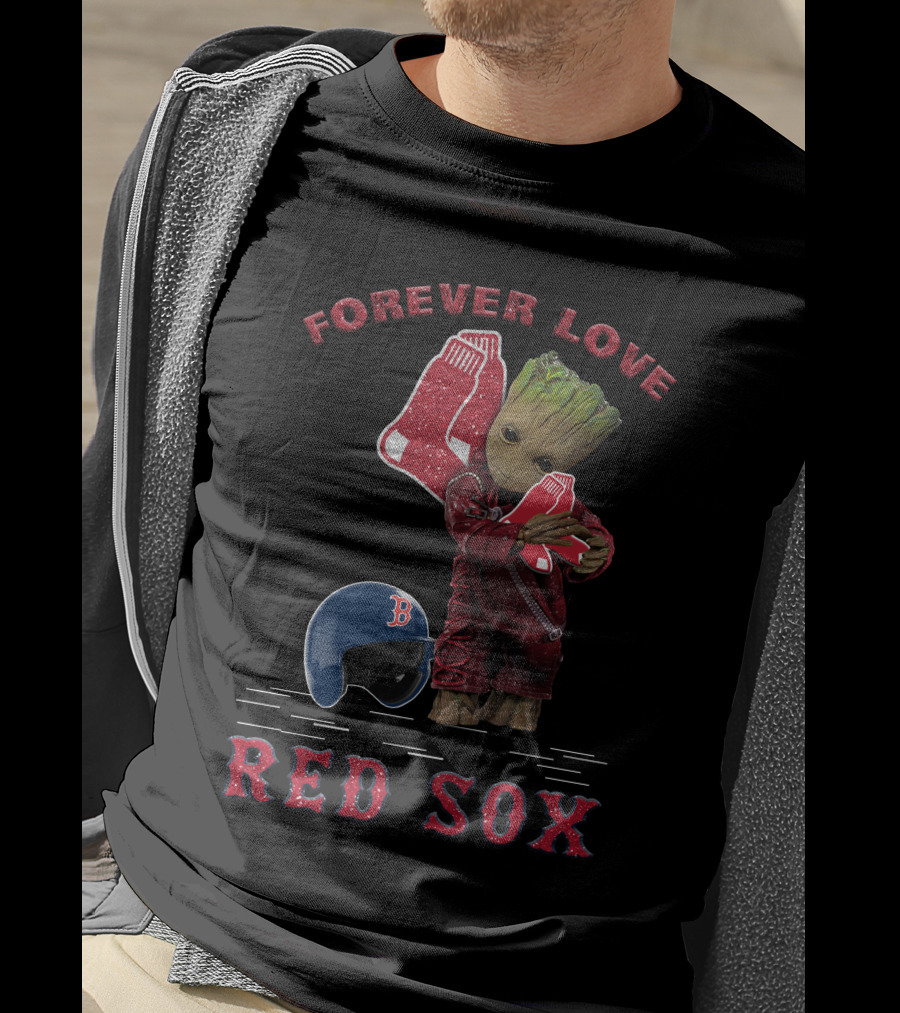 Forever Love Groot Boston Red Sox MLB Fans T-Shirt