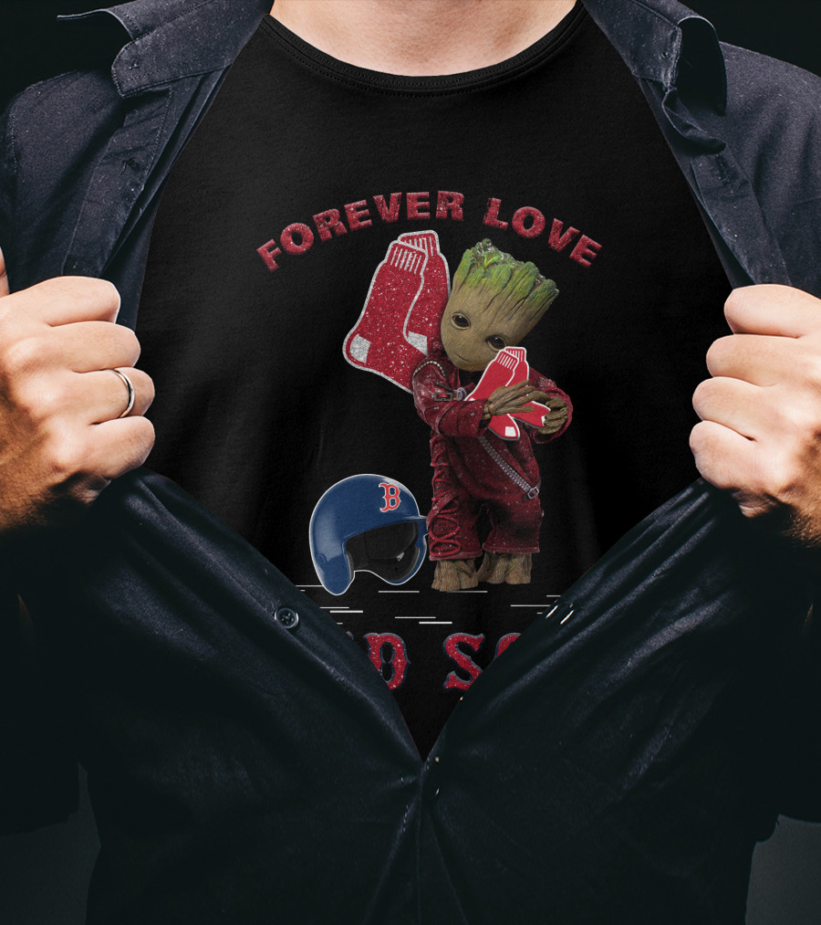 Forever Love Groot Boston Red Sox MLB Fans T-Shirt
