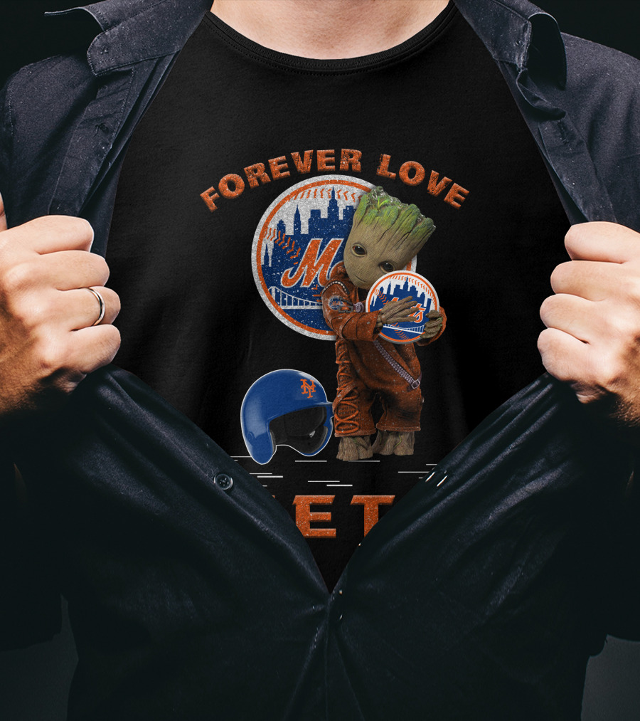 Forever Love Mets Groot MLB Fans T-Shirt