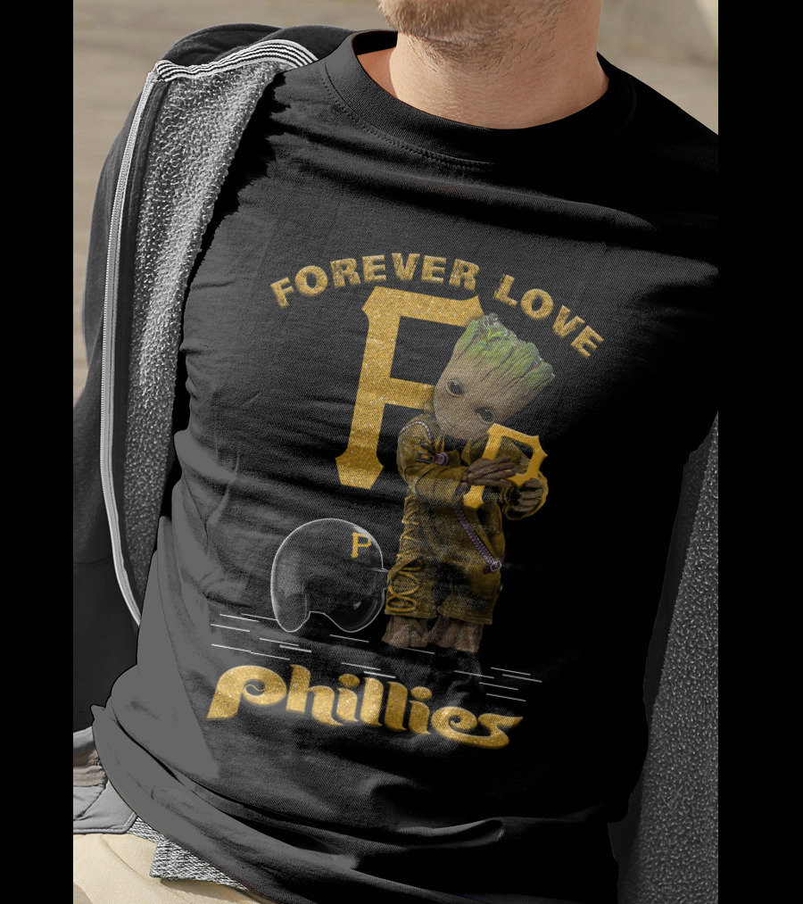 Forever Love Groot Phillies MLB Football Fans T-Shirt