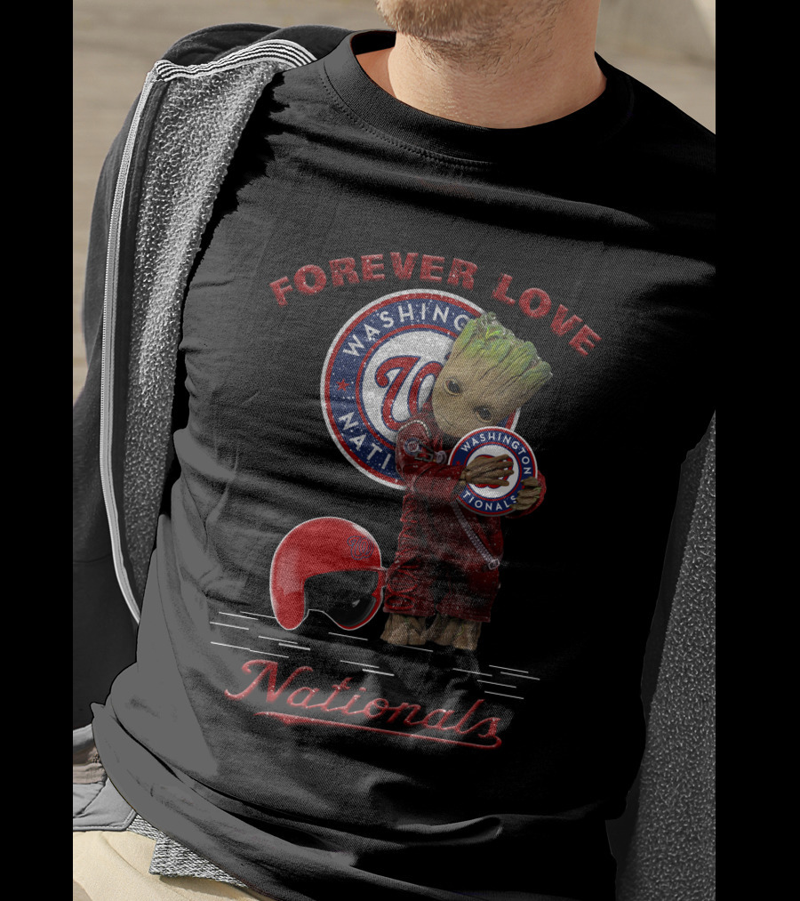 Forever Love Washington Nationals Groot MLB Fans T-Shirt