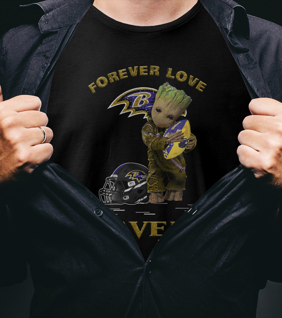 Forever Love Ravens Groot Football Baltimore T-Shirt