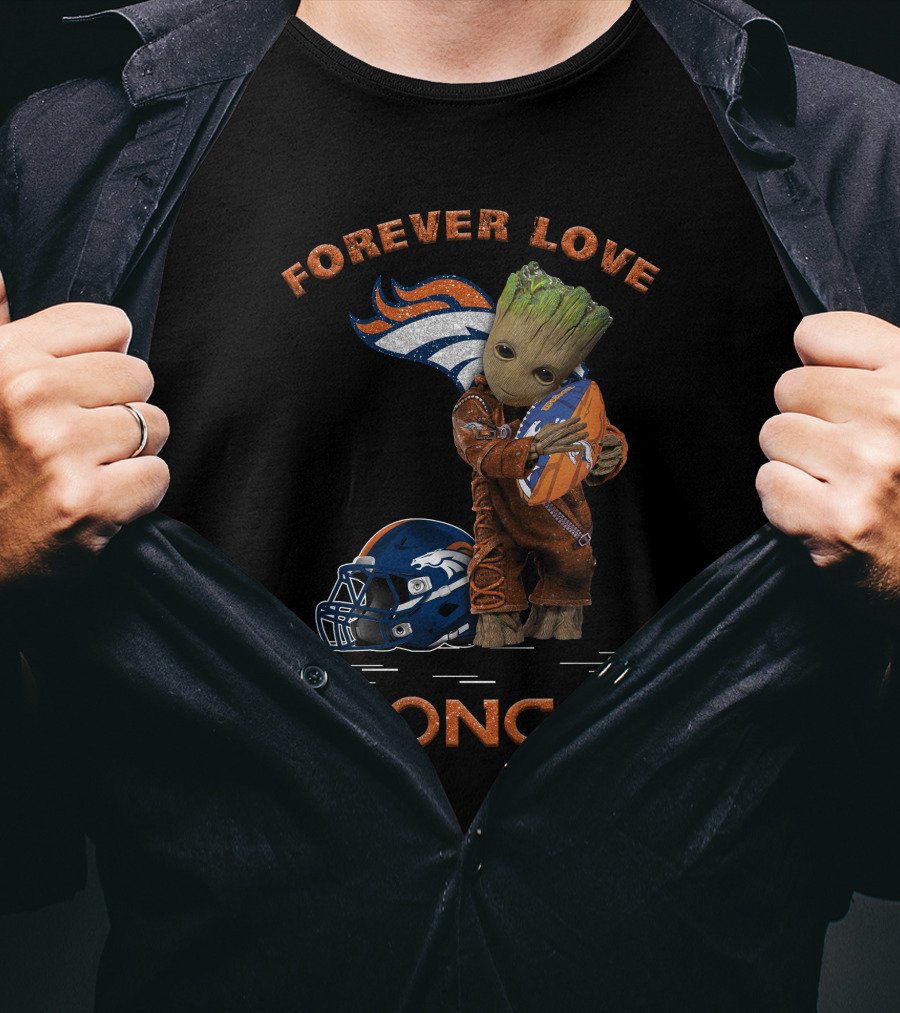 Forever Love Broncos Groot Hugging Football Helmet T-Shirt
