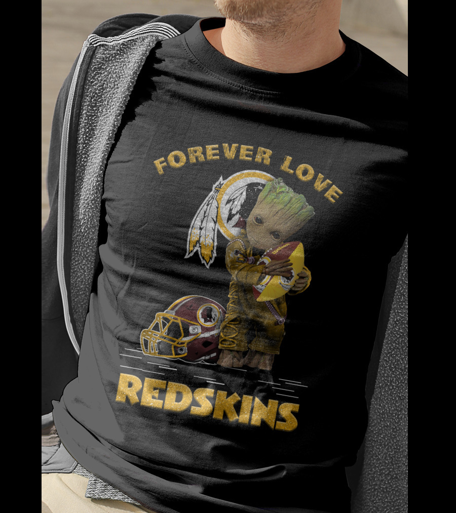 Forever Love Groot Redskins Nfl Football Fans T-Shirt