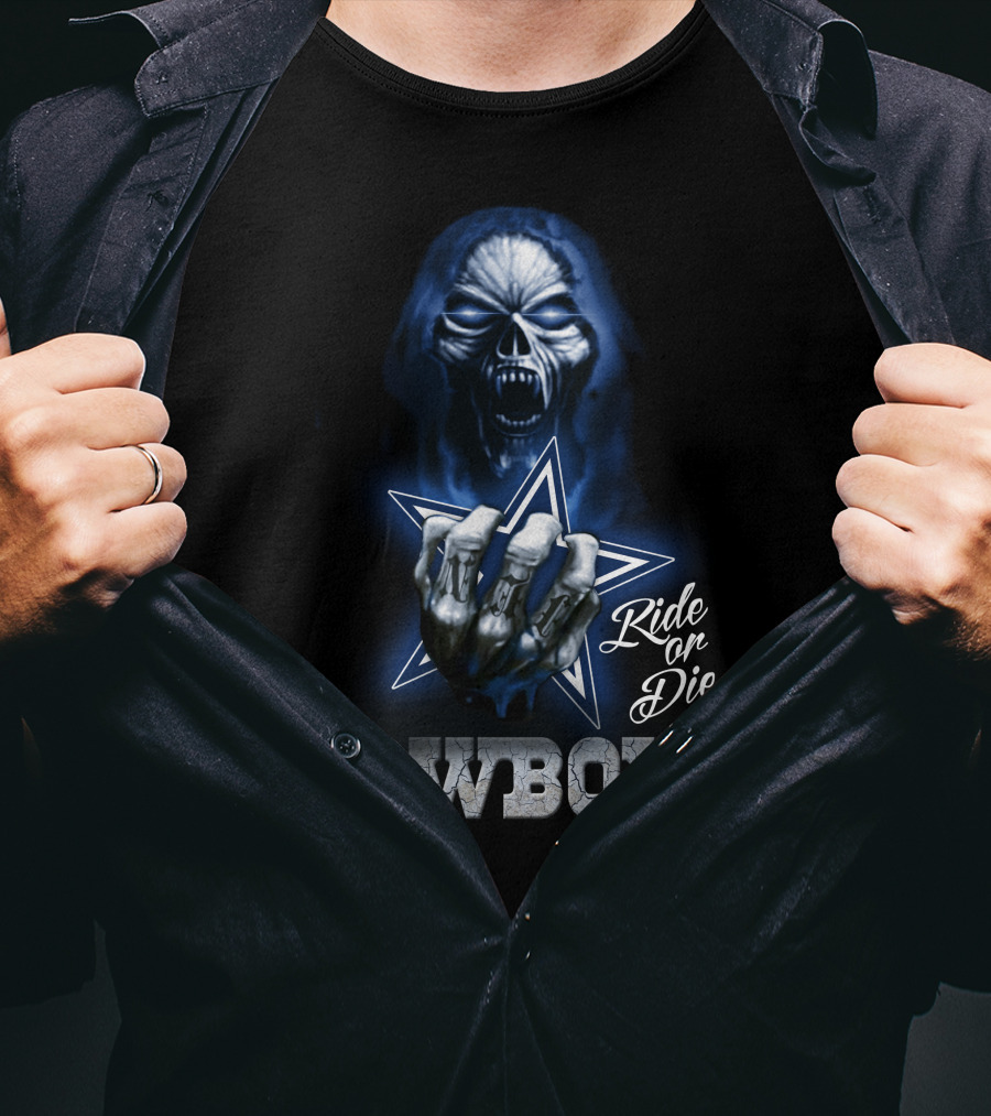 Ride Or Die Cowboys Nfl Dallas T-Shirt