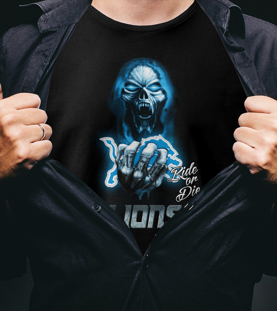 Ride Or Die Nfl Detroit Lions T-Shirt