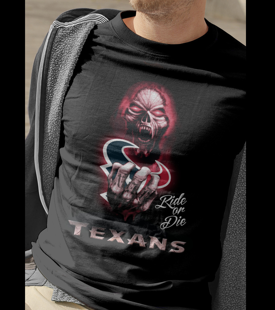 Texans Ride Or Die Nfl Houston Texans 146 Hd0013 T-Shirt