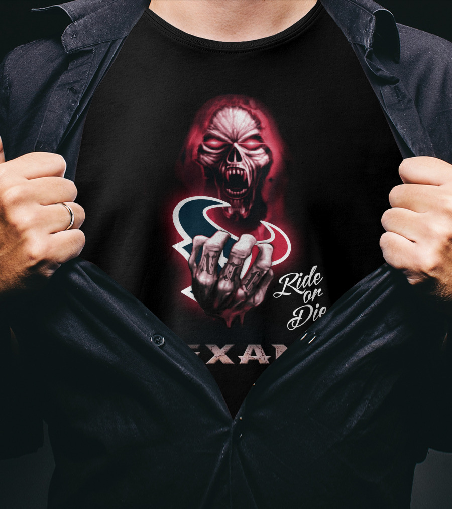 Texans Ride Or Die Nfl Houston Texans 146 Hd0013 T-Shirt