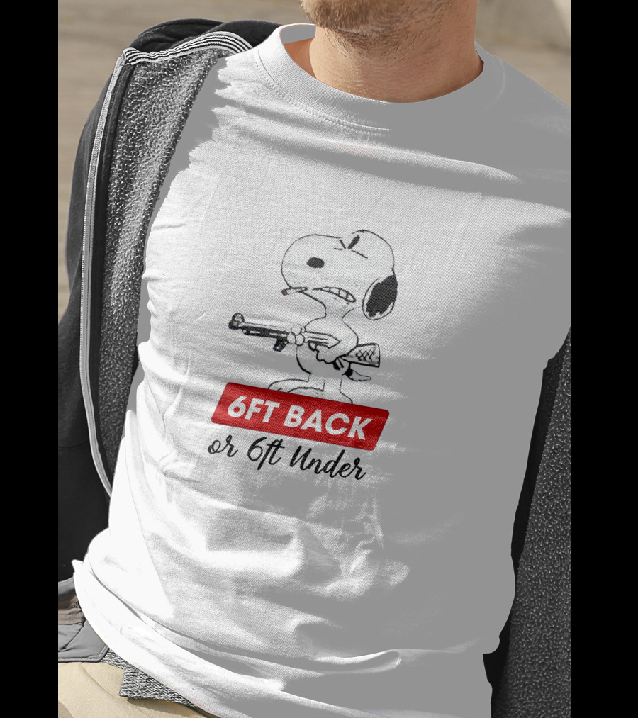 Snoopy 6ft Back Or 6ft Under Rifle T-Shirt