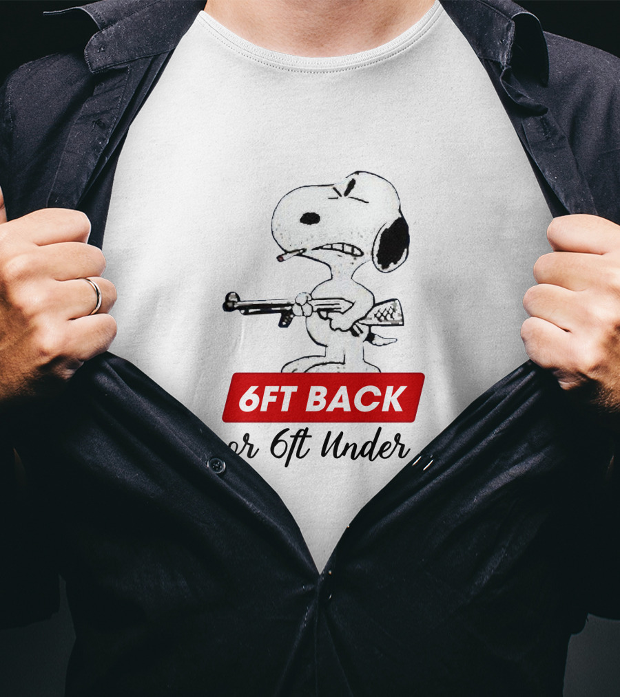 Snoopy 6ft Back Or 6ft Under Rifle T-Shirt