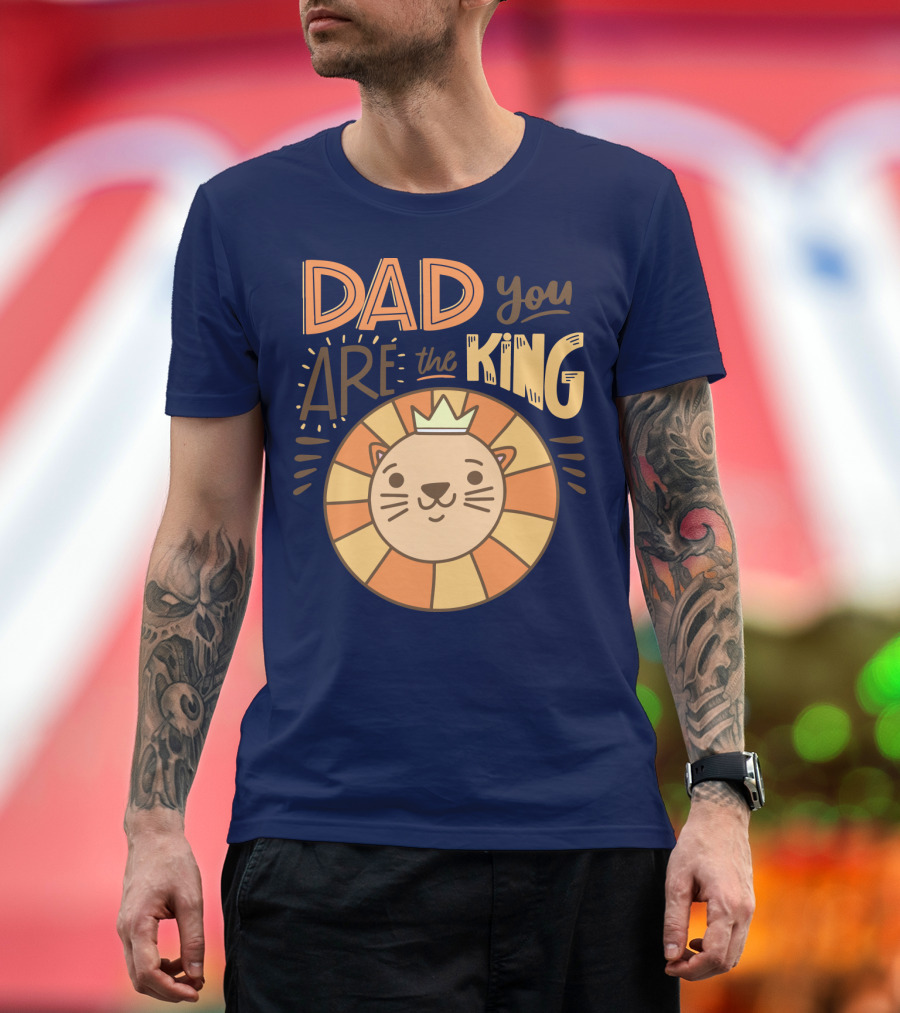Dad You Are the King Lion with Crown T-Shirt