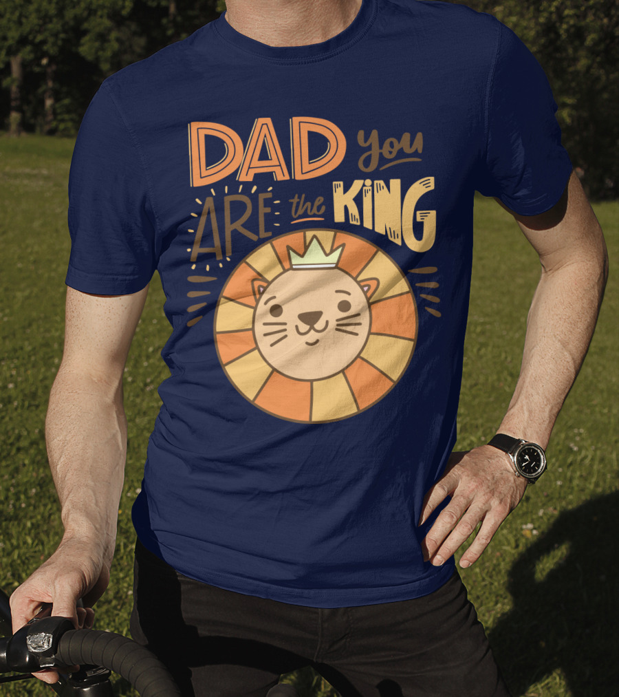 Dad You Are The King Lion With Crown T-Shirt
