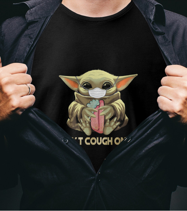 YD Don't Cough On Me Baby Alien Wearing Mask Hugging Soap T-Shirt