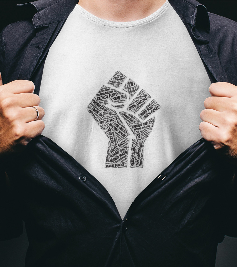 We Need Justice Black Lives Matter Raised Fist Names Of Victims T-Shirt