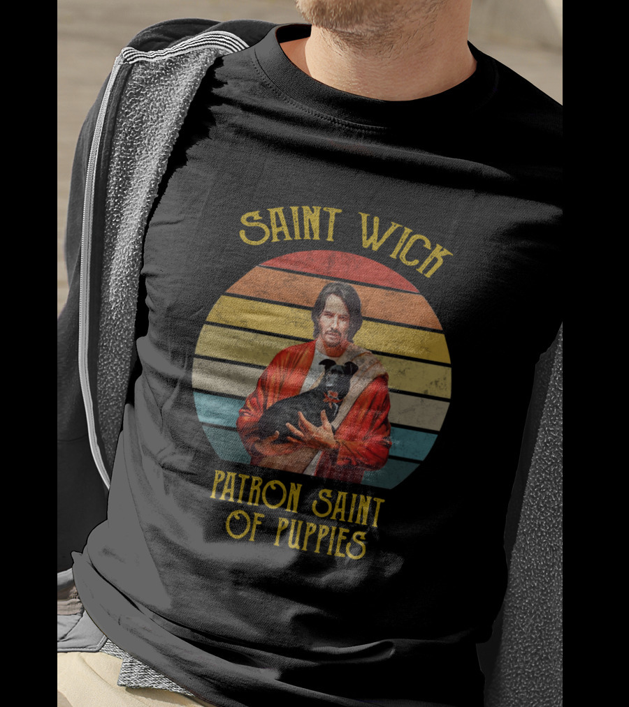 Saint Wick Patron Saint Of Puppies T-Shirt
