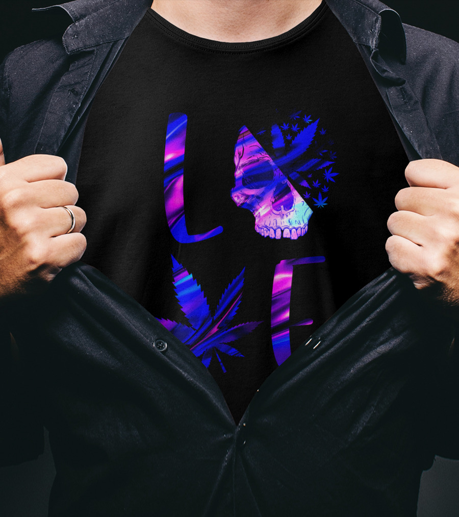 LOVE Weed Skull And Marijuana Leaf T-Shirt