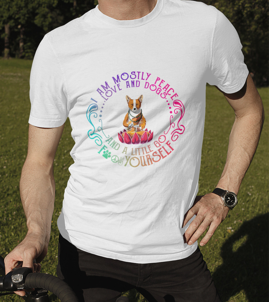 I Am Mostly Peace Love And Dogs And A Little Go F Yourself Corgi Yoga T-Shirt