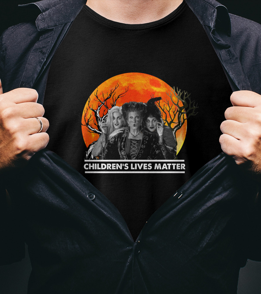 Children's Lives Matter Hocus Pocus Sanderson Sisters Halloween Moon T-Shirt