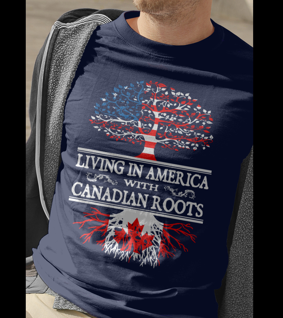Living In America With Canadian Roots Tree Flag T-Shirt