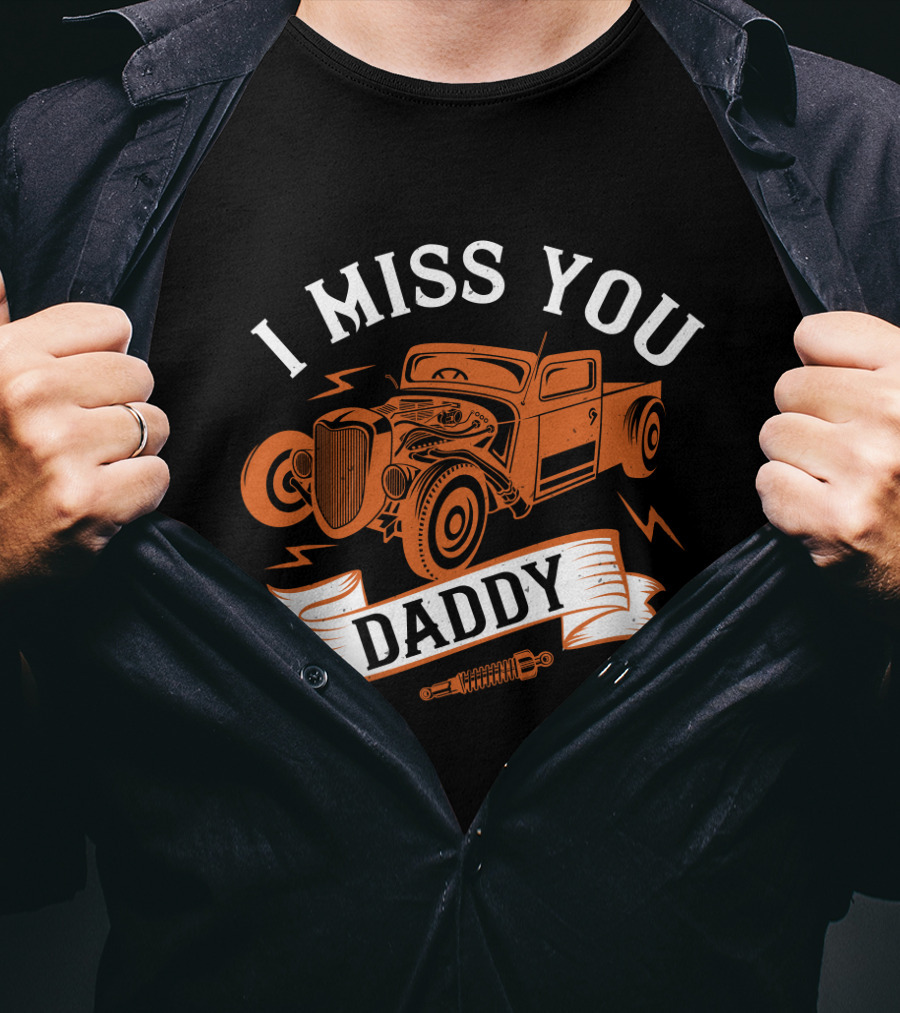 I Miss You Daddy Vintage Truck T-Shirt
