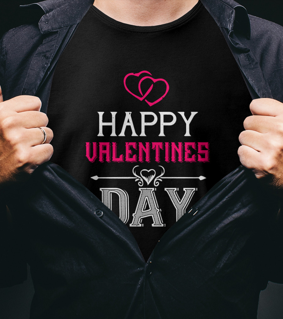 HAPPY VALENTINES DAY T-Shirt