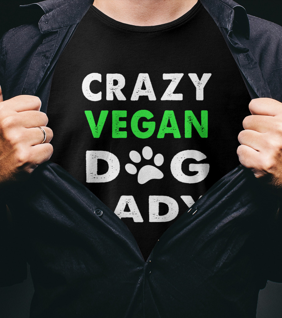 Crazy Vegan Dog Lady Paw Prints T-Shirt
