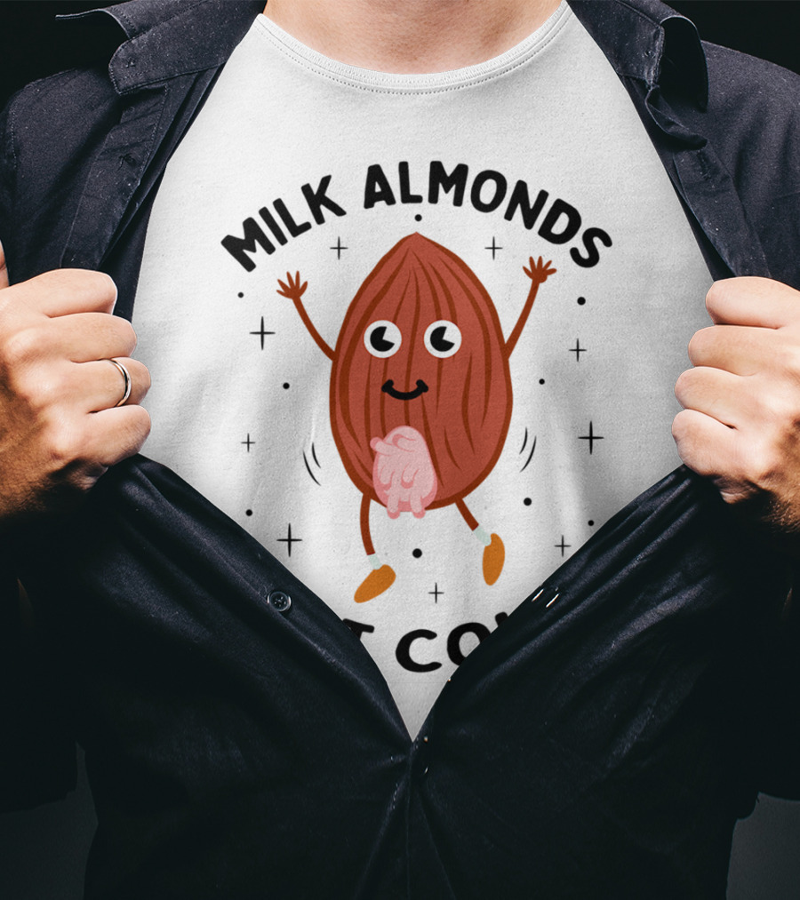 Milk Almonds Not Cows Kawaii Happy Dancing Almond Udders T-Shirt
