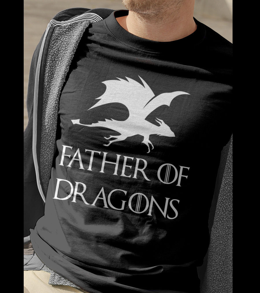 Father's Day Game Of Thrones Inspired Father Of Dragons T-Shirt