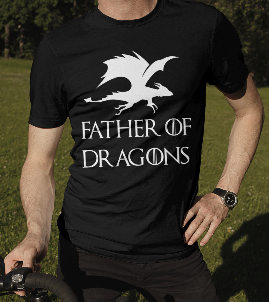 Father's Day Game Of Thrones Inspired Father Of Dragons T-Shirt