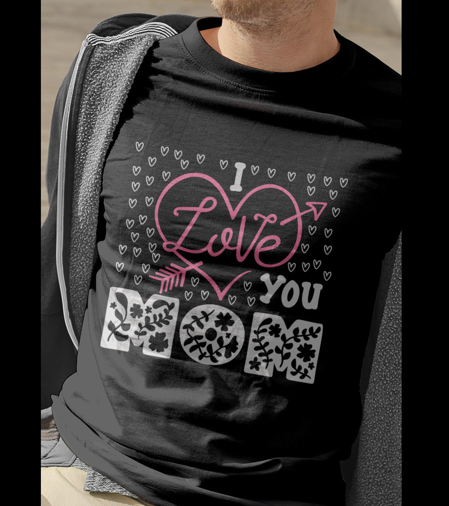 I Love You Mom Floral Heart Arrow T-Shirt