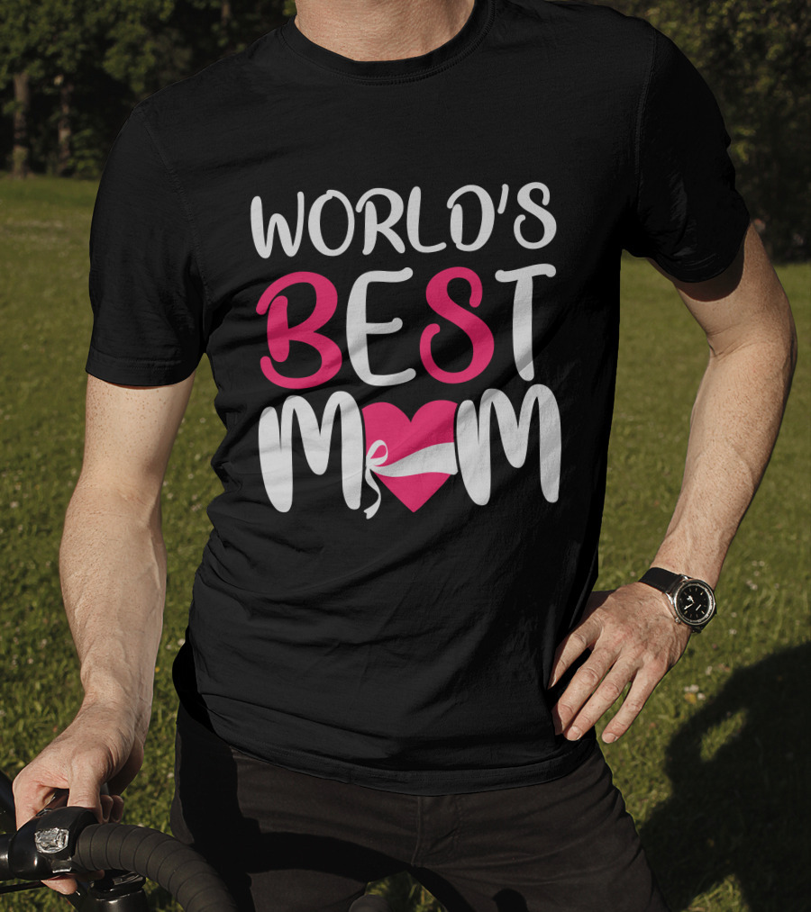 WORLD'S BEST MOM T-Shirt