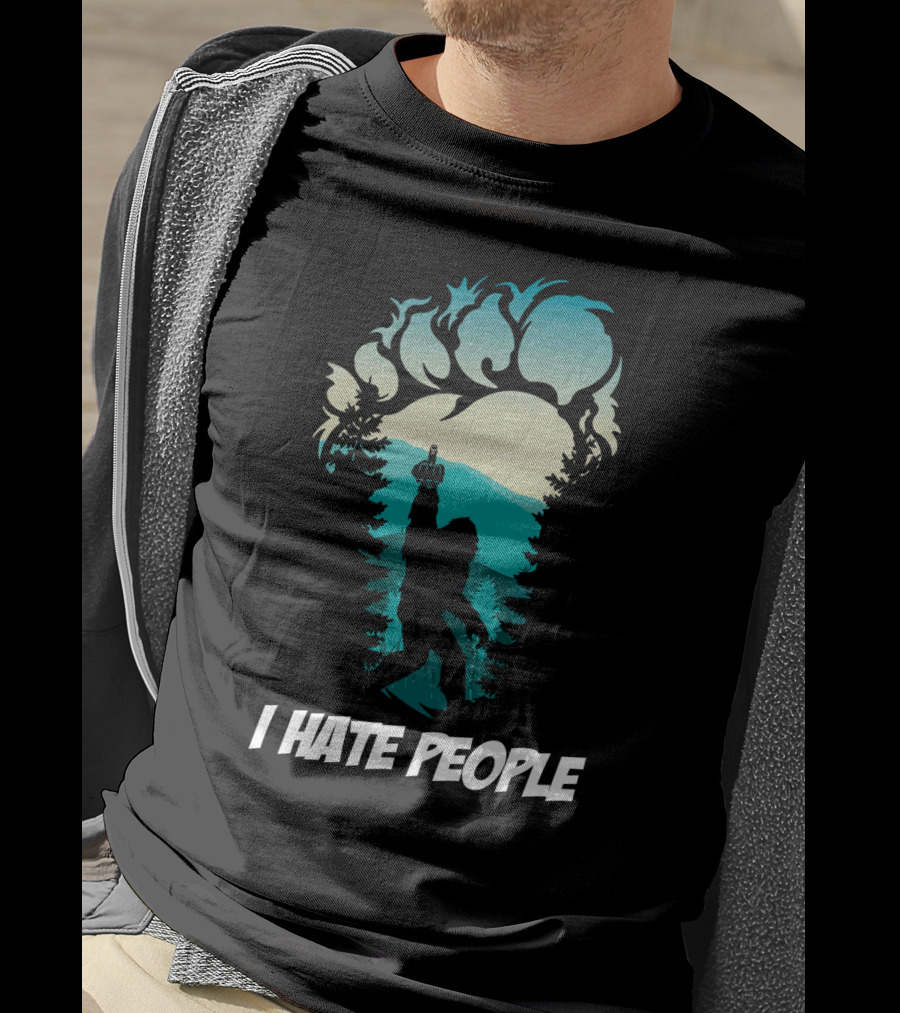 Bigfoot I Hate People Forest T-Shirt