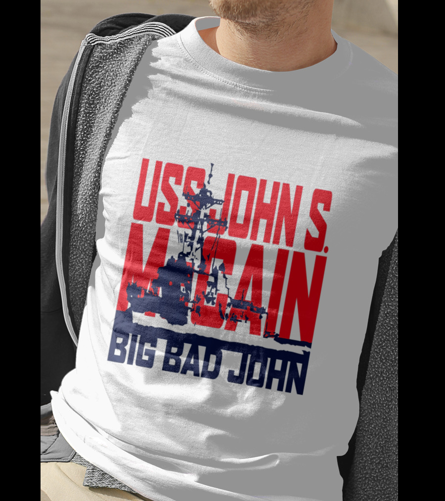 USS John S. McCain Big Bad John Support Our Vets T-Shirt