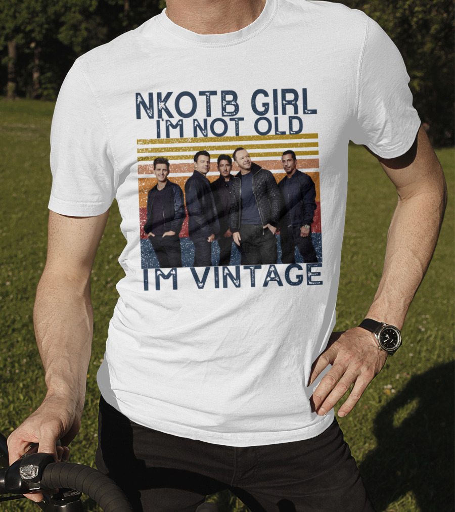 NKOTB Girl I'm Not Old I'm Vintage T-Shirt