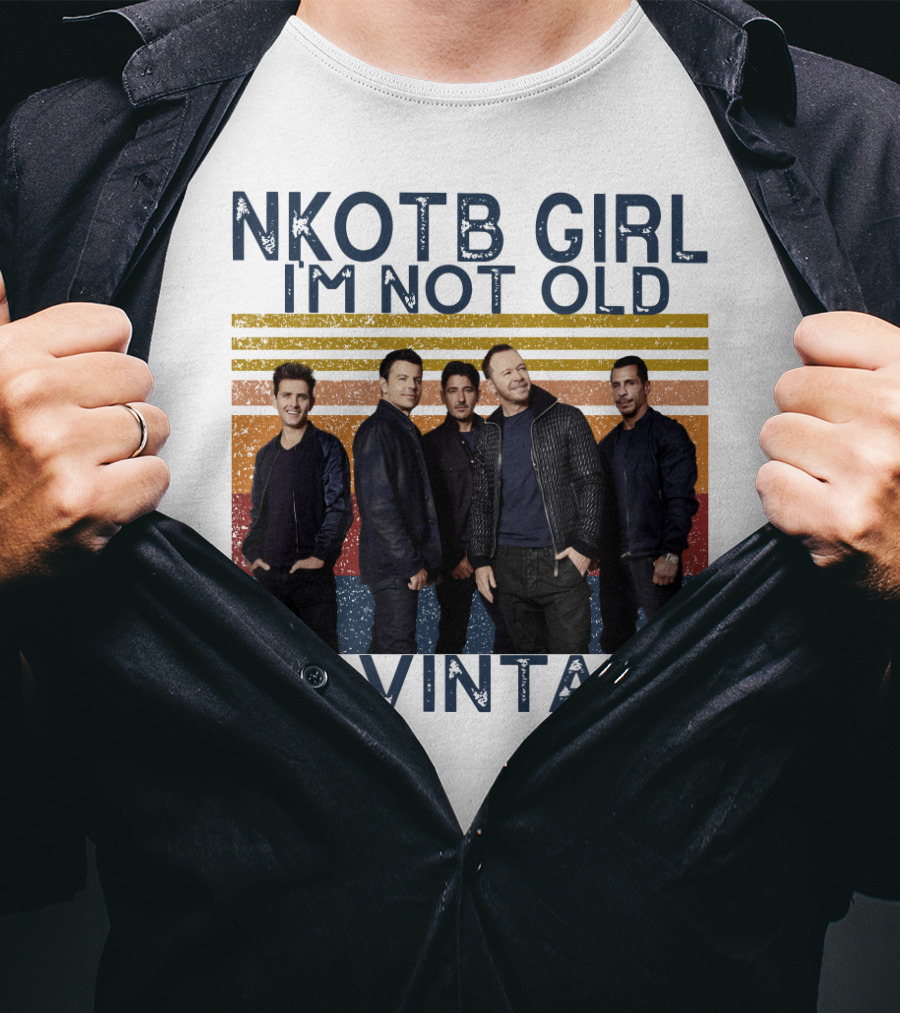 NKOTB Girl I'm Not Old I'm Vintage T-Shirt
