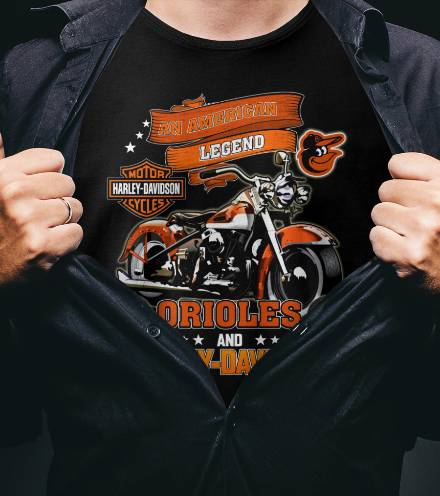 An American Legend Orioles And Harley Davidson Motor Cycles T-Shirt
