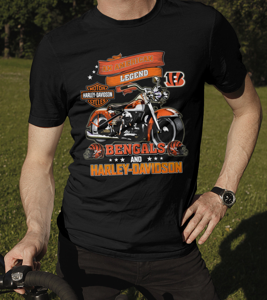An American Legend Cincinnati Bengals And Harley Davidson Motor Cycles T-Shirt